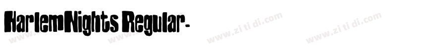 HarlemNights Regular字体转换